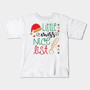 Best Gift for Merry Christmas - Little Miss Nice List X-Mas Kids T-Shirt